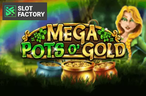 Mega Pots O Gold